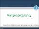 4 Multiple pregnancy pre-term and post-term preg..pdf.jpg